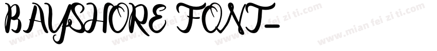 BAYSHORE FONT字体转换